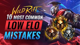 10 FATAL Mistakes EVERY Low Elo Player Makes in Wild Rift (LoL Mobile)