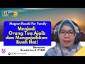 Orang Tua Ajaib dan Mengajaibkan Buah Hati - Magnet Rezeki For Family | Bunda Ucu Sulastri CTMR