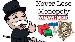 Advanced Version - How to Win Monopoly Every Time