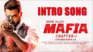 Mafia Chapter 1 | Intro Song | Tamil | Arun Vijay | Priya Bhavani Shankar