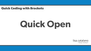 Quick Coding with Brackets - Quick Open