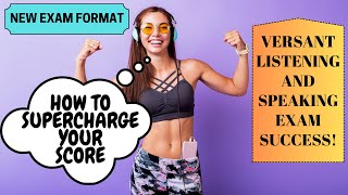 FREE Versant Speaking & Listening Practice to SUPERCHARGE Your Score!