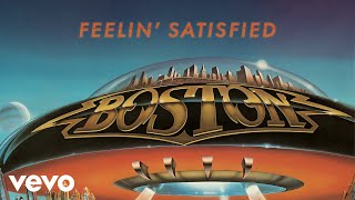 Boston - Feelin' Satisfied (Official Audio)