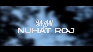 Nuhat Roj - Yalan ( Official Video)