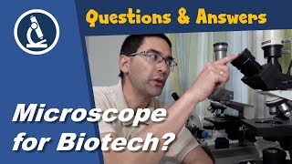 🔬 Which microscope for biotechnology?