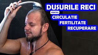 Dusurile Reci un Plus pentru Fertilitate si Recuperare