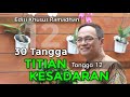 KAJIAN KHUSUS RAMADHAN | TITIAN KESADARAN | Tangga 12 | SYAIFUL KARIM | BSI