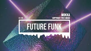 (No Copyright Music) Future Funk [Funk Music] by MokkaMusic / Spicy Cream