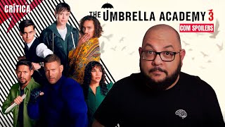 Umbrella Academy 3 - Com Spoilers: PIOR TEMPORADA?