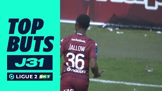 Top buts 31ème journée - Ligue 2 BKT / 2022-2023