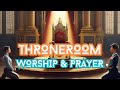 Day 17 of 21 | Throne Room Worship and Prayer | Set Free 247