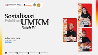 Sosialisasi Pelatihan UMKM Batch 4