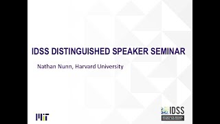 IDSS Distinguished Speaker Seminar - Nathan Nunn (Harvard University)