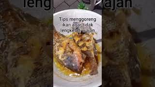 Tips goreng ikan agar tidak lengket di wajan