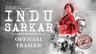 Indu Sarkar Official Trailer | Madhur Bhandarkar | Kirti Kulhari | Neil Nitin Mukesh | 28 July