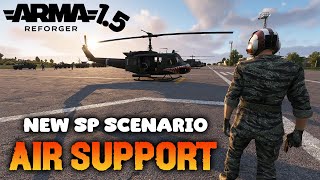 ARMA REFORGER 1.5 | AIR SUPPORT | NEW SINGLE PLAYER SCENARIO (Experimental)
