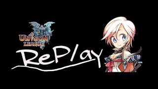 【ユニゾンリーグ】ギルドバトル 『ReP/ay』 アンリミテッドきょーちゃん