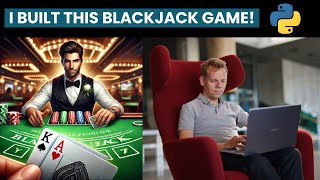 I Coded a Blackjack Game in Python! (Quick Demo)