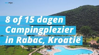 3 redenen om naar Camping Oliva in Rabac Kroatie te gaan | Videotrips