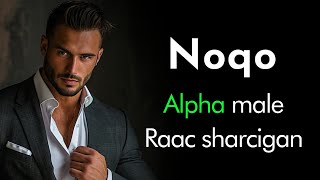 SIDA LOO NOQDO ALPHA MALE | Sharciga Koowaad | Hogaanka Qabo