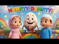 Ahmed & Laila Humpty Dumpty 🥚 | Islamic Kids Nursery Rhyme | Fun Cartoon Song
