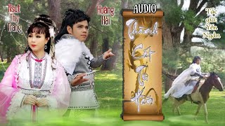 Audio Full Trích đoạn Thành Cát Tư Hãn (TG: Yến Ngân) | Nguyễn Hoàng Hải - NSUT Thy Trang