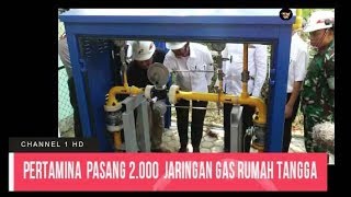 Pertamina  pasang 2 000  jaringan gas rumah tangga