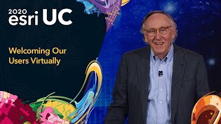 Esri UC 2020 – Welcoming Our Users Virtually, Jack Dangermond (1 of 4)