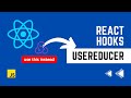 React Hooks| USEREDUCER | How to use UseReducer hooks in React Application|Actions|Reducer