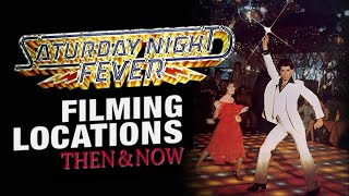Saturday Night Fever (1977) Filming Locations | Then & Now