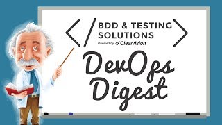 DevOps Digest | 6 Reasons you should be adopting DevOps now.