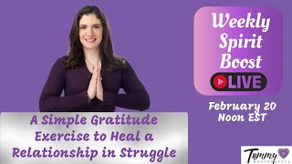 Gratitude Exercise to Heal a Relationship in Struggle