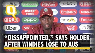 ICC World Cup 2019 | West Indies vs Australia | We Missed the Opportunity Against Aus: Jason Holder
