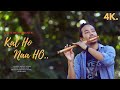 Kal Ho Naa Ho  - Title Track || Flute Instrumental  By Sujan Lama