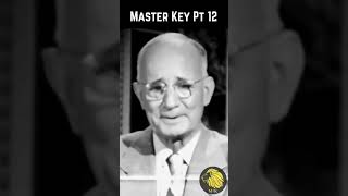 Napoleon Hill’s Master Key Part 12