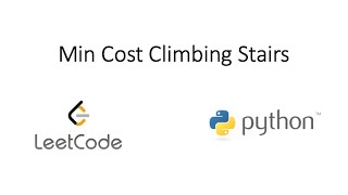 Leetcode - Min Cost Climbing Stairs (Python)
