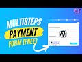 How to create a Multi-Step form in WordPress for FREE