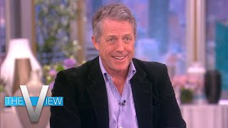 Hugh Grant Looks Back On His Many Films And Addresses His Viral Oscars Moment | The View