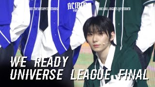 PARK HAN (박한) - WE READY UNIVERSE LEAGUE FINAL FOCUS 4K