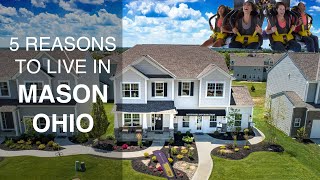 5 Reasons to Live in Mason, OH | Best Neighborhoods in Cincinnati, Ohio