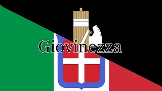 Giovinezza: Anthem of The PNF and The Kingdom Of Italy