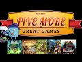 Five More Great Games - Ghost Stories, Coloma, Fast Sloths, Duel of Ages II, Catacombs