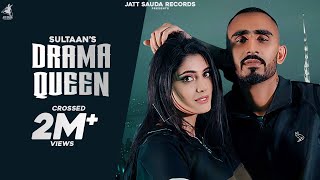 Drama Queen - Sultaan (Full Song) Latest Punjabi Songs 2020 | Jatt Sauda Records
