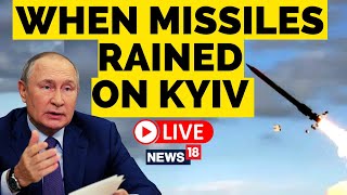 Russia Ukraine War Live | Ukrainian Cities Come Under Russian Attack | Kyiv Hit By Missiles | News18