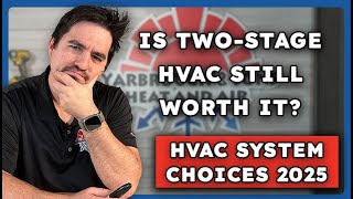 Single Stage vs. Two-Stage vs. Variable Speed HVAC — Which One Should You Buy in 2025?