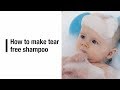 How to make tear free shampoo