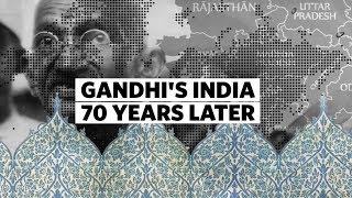 Gandhi's India, 70 Years Later