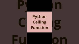 Ceil function in Python #pythontutorial #python #shortvideo
