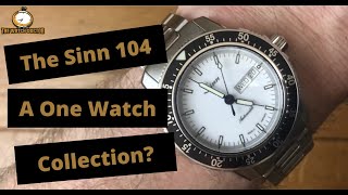 Sinn 104 IW.  One watch collection contender #2. Finest German engineering. First luxury watch?