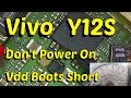 Vivo Y12S Dead Can't power on Vdd boots short how to check with me